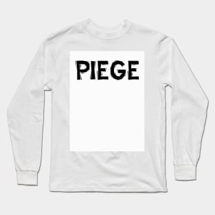 Piege 1 Long Sleeve T-Shirt